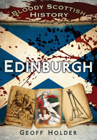 books Bloody Scottish History: Edinburgh