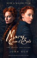 Mary Queen of Scots (Film Tie In)
